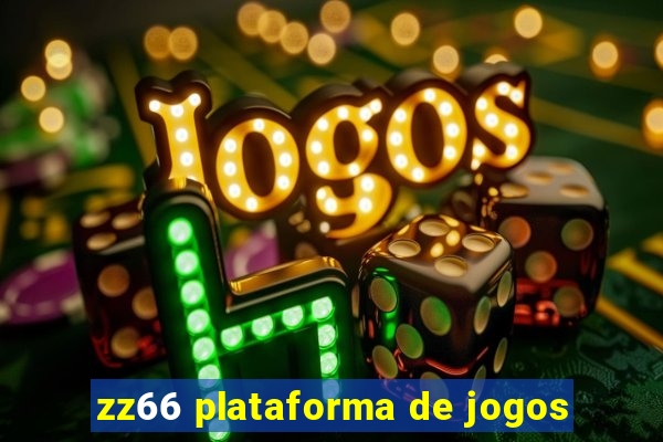 zz66 plataforma de jogos